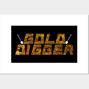 GOLD DIGGER Posters and Art